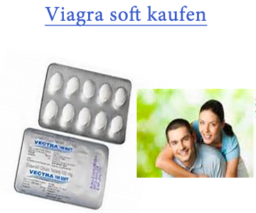 Viagra Soft online kaufen