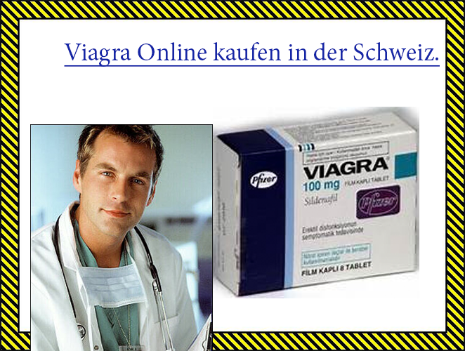 Viagra Online kaufen in der Schweiz.