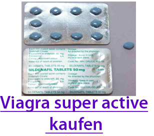 Viagra super active potenzpillen kaufen